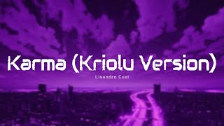 Lisandro Cuxi  Karma Kriolu Version ParolesLyrics [upl. by Sucramrej]