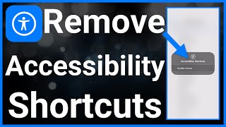 How To Remove An Accessibility Shortcut [upl. by Ominorej]