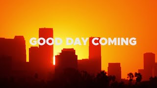 Oh The Larceny  quotGood Day Comingquot Official Lyric Video [upl. by Cowen]