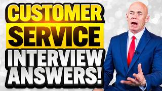 CUSTOMER SERVICE INTERVIEW QUESTIONS amp ANSWERS for 2025 How to Pass a Customer Service Interview [upl. by Nadeen772]