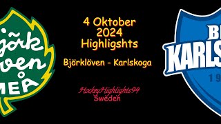 BJÖRKLÖVEN VS KARLSKOGA  4 OKTOBER 2024  HIGHLIGHTS  HOCKEYALLSVENSKAN [upl. by Pasquale]