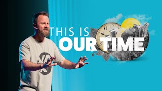 This is Our Time • Part One  Mosaic Church  Clarksville TN [upl. by Viddah]