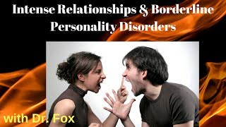 Intense Relationships amp Borderline Personality Disorder BPD [upl. by Neelat]