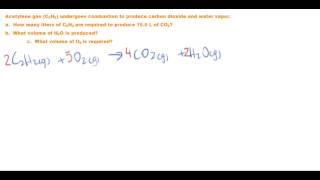 Gas Stoichiometry  Combustion of acetylene [upl. by Dorena]