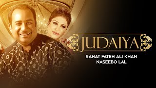 Judaiya  Full Video  Rahat Fateh Ali Khan  Naseebo Lal  Zahid Ali  VIP Records [upl. by Micco]