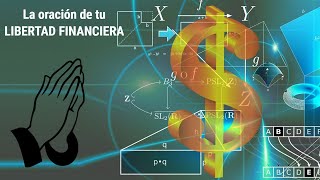 🙏 Oración científica ABUNDANCIA y LIBERTAD FINANCIERA  Lleva tus finanzas a OTRO nivel 💰 [upl. by Allix]