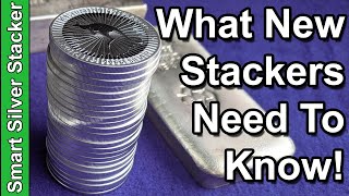 Important Info For New Gold amp Silver Stackers Watch BEFORE You Stack [upl. by Qidas]