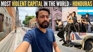 Most VIOLENT City in the WORLD  Tegucigalpa Honduras 🇭🇳 [upl. by Georgy]