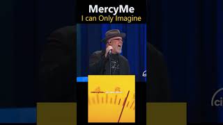 MercyMe  I Can Only Imagine [upl. by Lance]