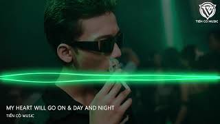 My Heart Will Go On amp Day and Night  Thai Hoang Remix  Nhạc Hot Tik Tok 2024 [upl. by Ellatsyrc]