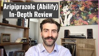 Aripiprazole Abilify Indepth Review [upl. by Ginsburg658]