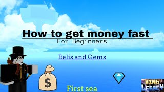 How To Get Money FAST  Roblox King Legacy For Beginners First Sea [upl. by Lezlie]