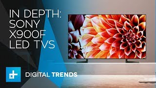 In Depth Sony X900F LED TVs [upl. by Chemarin]