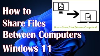 Share Files Between Computers Using LAN In Windows 11  How To [upl. by Acina]