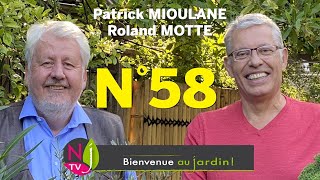 BIENVENUE AU JARDIN N° 58  LA GRANDE ÉMISSION NATURE DE NEWSJARDINTV PRÉSENTÉE PAR PATRICK amp ROLAND [upl. by Siloa]