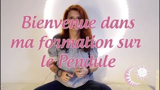 Présentation de ma formation à la pratique du Pendule [upl. by Pudens]