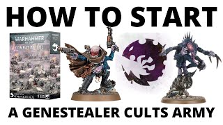 How to Start a Genestealer Cults Army in Warhammer 40K 10th Edition  Genestealer Cult for Beginners [upl. by Kee]