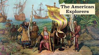 The American Explorers Explained [upl. by Mathias673]