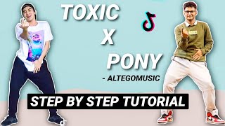 Toxic X Pony EASY TIKTOK TUTORIAL STEP BY STEP EXPLANATION by ALTEGOMUSIC [upl. by Meneau]