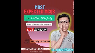 MOST EXPECTED EXAM QUESTIONS for 6th JULY FMG EXAM 2024 by DR ASHISH [upl. by Shelman]