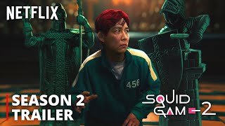 Squid Game  SEASON 2 TRAILER 2024 Netflix HD [upl. by Asiat]