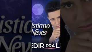 Cristiano Neves música  PEDIR PRA LUA [upl. by Terraj]