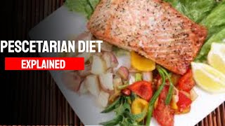 The Pescatarian Diet  The Pescatarian Diet Explained [upl. by Adnarb]