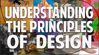 Understanding the Principles of Design [upl. by Eatnoid]