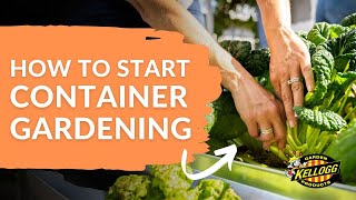 Beginners Guide to Vegetable Gardening in Containers [upl. by Aydiv]