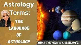 🌟ASTROLOGY WORDS Quick Crash Course of what Certain Astrology Jargon Means [upl. by Anaujnas265]