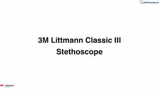 3M Liitmann 5809 CLASSIC III Stethoscope  stethoscopeeu [upl. by Dichy474]