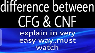 difference between CFG and CNFwhat is CFG what is CNF automata Sana khan [upl. by Nhaj]