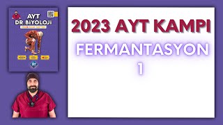 Fermantasyon Reaksiyonları1 AYT Biyoloji Kampı Konu Anlatımı 12Sınıf 2024 Tayfa [upl. by Gotthard]