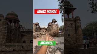 Jahaz mahal mehrauli jahazmahal [upl. by Kial412]