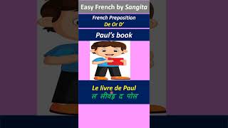 French Preposition de Or D’ use Preposition De amp D In frenchgrammar apostrophe In french [upl. by Trauner769]