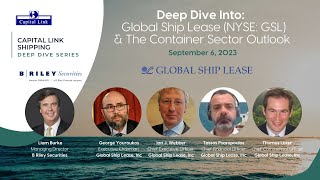 Deep Dive Into Global Ship Lease NYSEGSL amp The Container Sector Outlook  090623 [upl. by Rratsal]