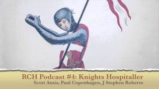 Knights Hospitaller Podcast [upl. by Brion]