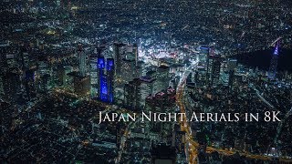 Japan Night Aerials in 8K [upl. by Aniroc507]