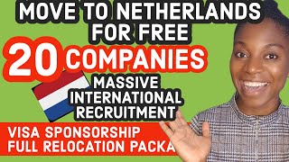 20 Companies Recruiting in Netherlands With Visa Sponsorship and Netherlands Work Permit Assistance [upl. by Ayekan]