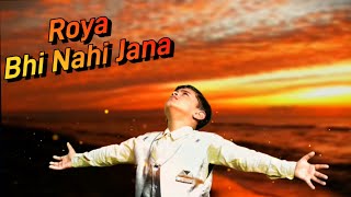 Roya Bhi Nahi Jana  Official Video  Sanskar Ki Poem [upl. by Lucilia]