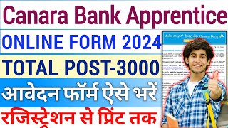 Canara Bank Apprentice Recruitment 2024 Apply🔥How To apply Canara Bank Apprentice Online Form 2024 [upl. by Nehgam]