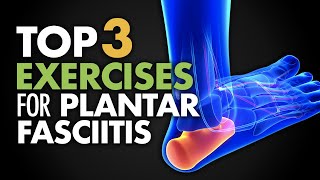 Top 3 Exercises for Plantar Fasciitis [upl. by Fugazy]