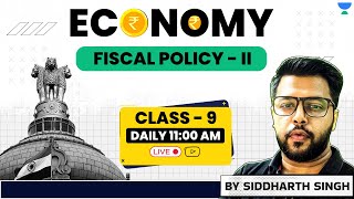 Fiscal Policy  II  Indian Economy by Siddharth Singh  Class  9  UPSCIAS [upl. by Eesac]