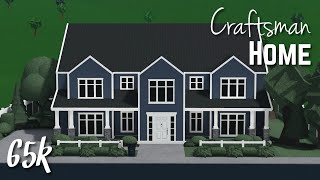 Craftsman Home  Bloxburg  65k [upl. by Zielsdorf237]