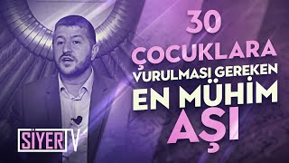 Çocuklara Vurulması Gereken En Mühim Aşı  Muhammed Emin Yıldırım 30 Ders [upl. by Kuska]