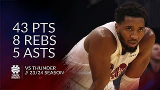 Donovan Mitchell 43 pts 8 rebs 5 asts vs Thunder 2324 season [upl. by Ylimme587]