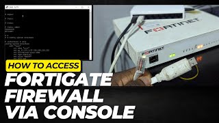 How to access fortigate firewall via console [upl. by Aiekan]