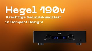 De Hegel H190v Geïntegreerde Versterker  Listening Matters [upl. by Addis]