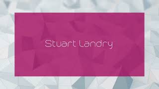 Stuart Landry  appearance [upl. by Forster]