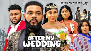 AFTER MY WEDDING STEPHEN ODIMGBE JOYCE KALUNEW NIGERIAN MOVIELATEST NOLLYWOOD RELEASE 2024 [upl. by Monteria408]